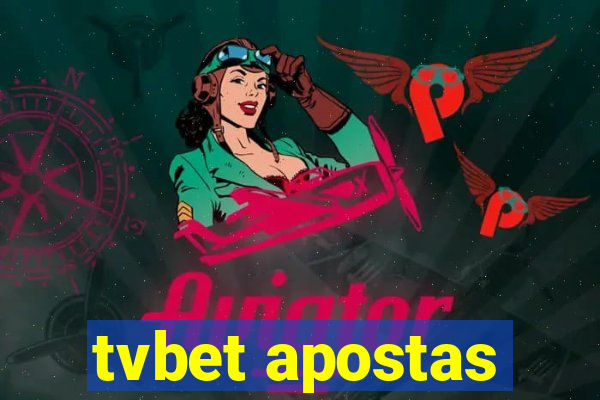tvbet apostas